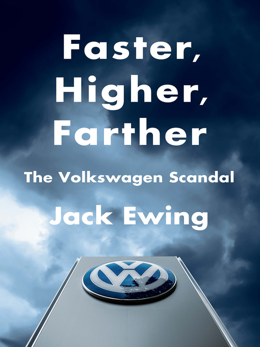 Title details for Faster, Higher, Farther by Jack Ewing - Wait list